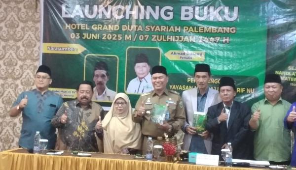 Launching Buku Sejarah NU Sumsel 1926–2025, Ungkap Perjuangan Panjang Kader dan Ulama dari Masa ke Masa