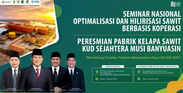 Menteri Koperasi hingga KSP Dijadwalkan Hadiri Peresmian Pabrik Kelapa Sawit KUD Sejahtera di Muba
